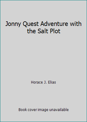 Jonny Quest Adventure with the Salt Plot B000HEOQJU Book Cover