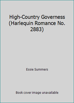 High-Country Governess (Harlequin Romance No. 2... 0373028830 Book Cover