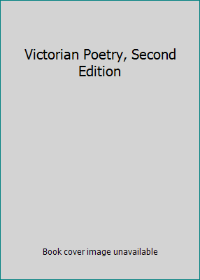 Victorian Poetry, Second Edition B000Y1DJX0 Book Cover