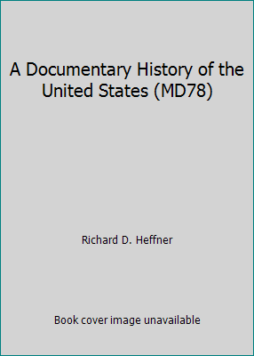 A Documentary History of the United States (MD78) B001BHFUX8 Book Cover
