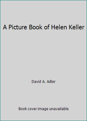 A Picture Book of Helen Keller 0440846455 Book Cover