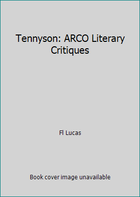 Tennyson: ARCO Literary Critiques 0668019468 Book Cover