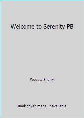 Welcome to Serenity PB [Large Print] 1597229172 Book Cover