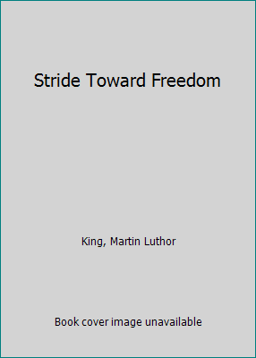 Stride Toward Freedom B002LHOOK2 Book Cover