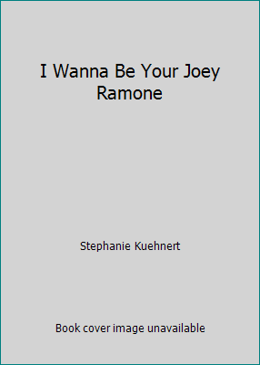 I Wanna Be Your Joey Ramone 1442004916 Book Cover