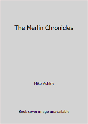 The Merlin Chronicles 0786702753 Book Cover