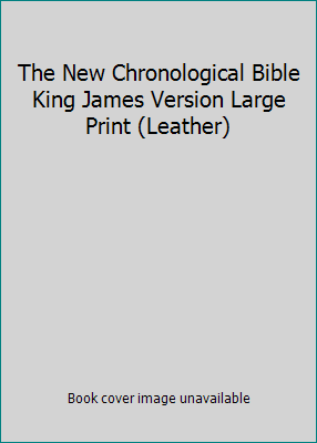 The New Chronological Bible King James Version ... B0088BBB10 Book Cover