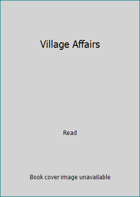 Village Affairs [Large Print] 0750502037 Book Cover