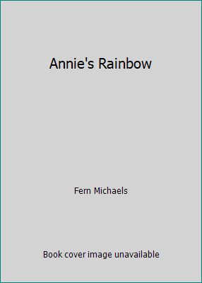 Annie's Rainbow 0739402285 Book Cover