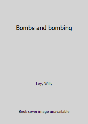 Bombs and bombing B0007E88PS Book Cover