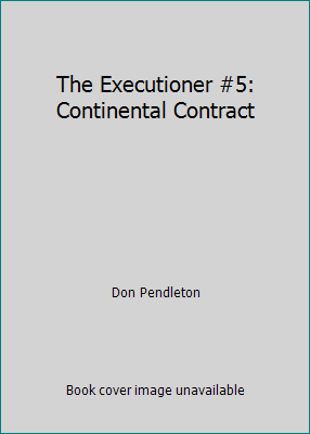 The Executioner #5: Continental Contract 0523410700 Book Cover