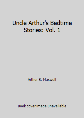 Uncle Arthur's Bedtime Stories: Vol. 1 B01MTLG058 Book Cover