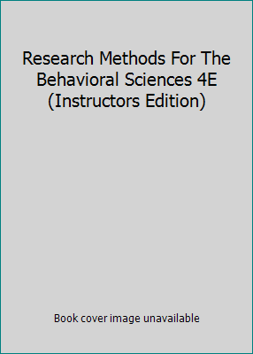 Research Methods For The Behavioral Sciences 4E... 0840032455 Book Cover