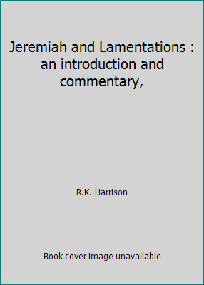 Jeremiah and Lamentations : an introduction and... B007EN2VS0 Book Cover