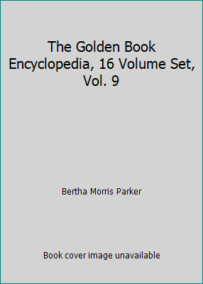 The Golden Book Encyclopedia, 16 Volume Set, Vo... B00885WCRI Book Cover