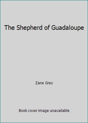 The Shepherd of Guadaloupe B000WXZJ88 Book Cover