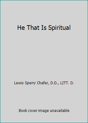 He That Is Spiritual B000FE411K Book Cover