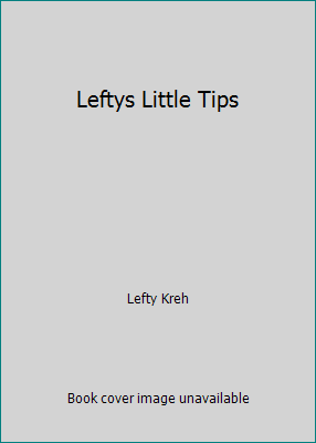 Leftys Little Tips B001BGBS1W Book Cover