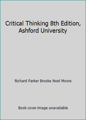 Critical Thinking 8th Edition, Ashford University 0073354449 Book Cover