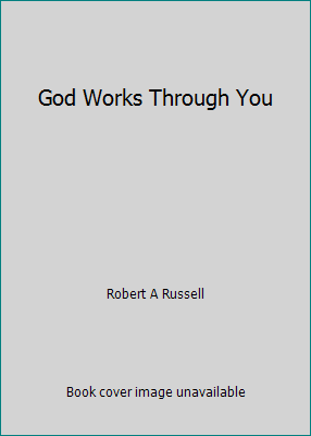 God Works Through You 0875162177 Book Cover