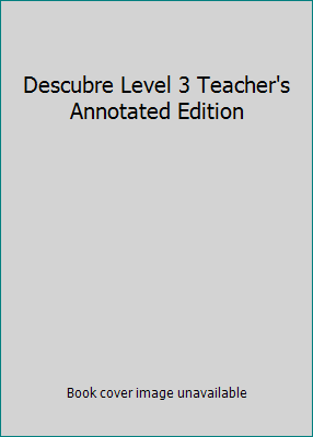 Descubre Level 3 Teacher's Annotated Edition 1600073077 Book Cover