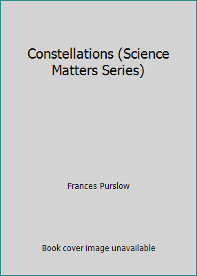 Constellations (Science Matters Series) 1590364163 Book Cover