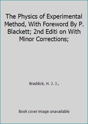 The Physics of Experimental Method, With Forewo... B00JCV93X8 Book Cover