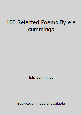 100 Selected Poems By e.e cummings B0093GDA9A Book Cover