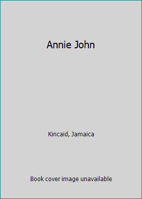 Annie John 1250785529 Book Cover