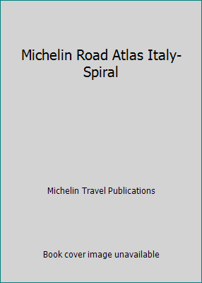 Michelin Road Atlas Italy-Spiral 2061465021 Book Cover