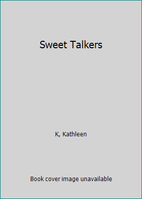 Sweet Talkers 1563331926 Book Cover