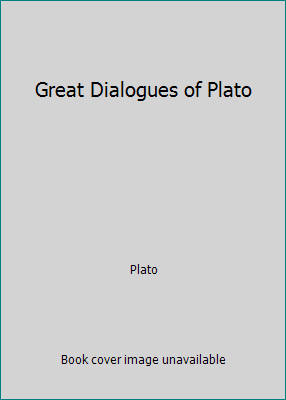 Great Dialogues of Plato B000KSEBNE Book Cover