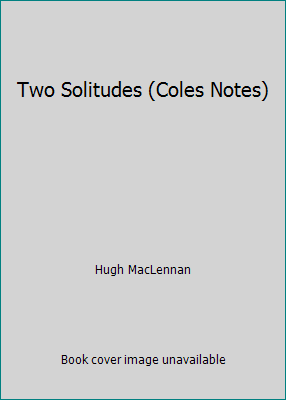 Two Solitudes (Coles Notes) B0037KIZRU Book Cover