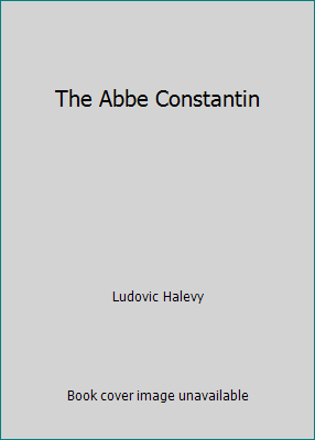 The Abbe Constantin B075ZCKVYB Book Cover