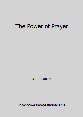 The Power of Prayer B000MOO604 Book Cover
