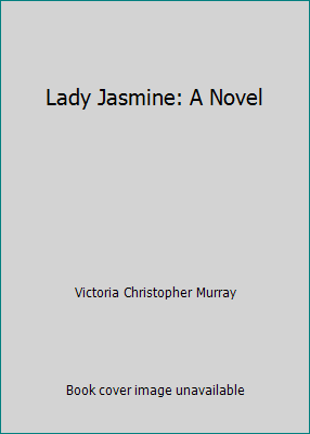 Lady Jasmine: A Novel 1615230440 Book Cover