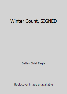 Winter Count, SIGNED B07BHVWQGY Book Cover