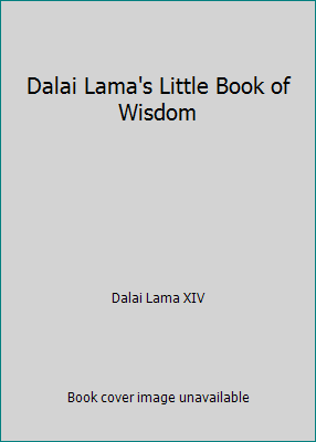 Dalai Lama's Little Book of Wisdom 0007679610 Book Cover