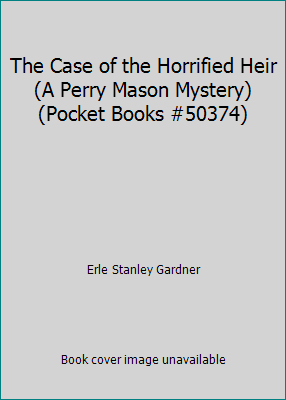 The Case of the Horrified Heir (A Perry Mason M... B0145VYRFS Book Cover