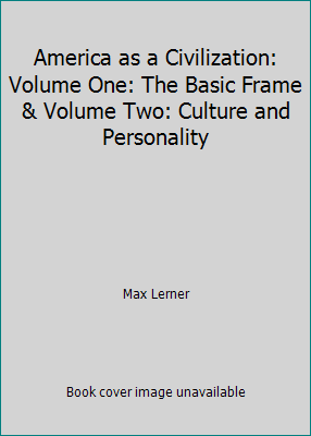 America as a Civilization: Volume One: The Basi... B000F7GMV4 Book Cover