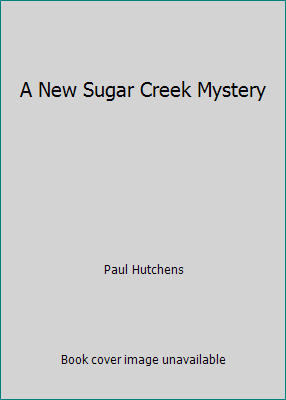 A New Sugar Creek Mystery B000Q7RNI4 Book Cover