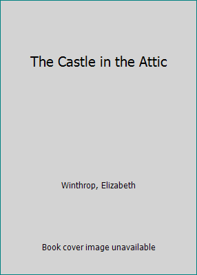 The Castle in the Attic 0553156012 Book Cover