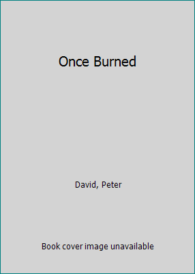 Once Burned 0606161805 Book Cover