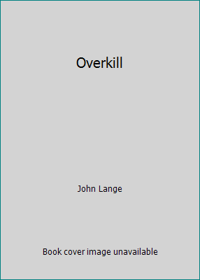 Overkill 0722154062 Book Cover