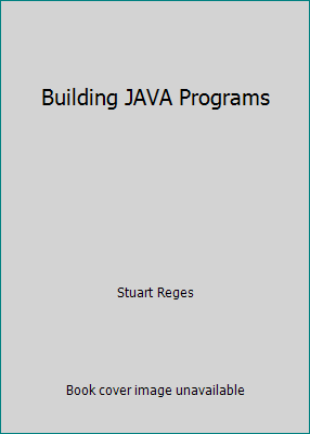 Building JAVA Programs 0536276188 Book Cover