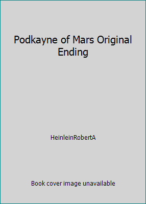 Podkayne of Mars Original Ending B000YDU1VG Book Cover