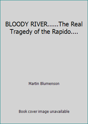 BLOODY RIVER......The Real Tragedy of the Rapid... B001RKT2ZQ Book Cover