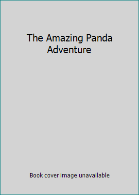The Amazing Panda Adventure 0590066757 Book Cover
