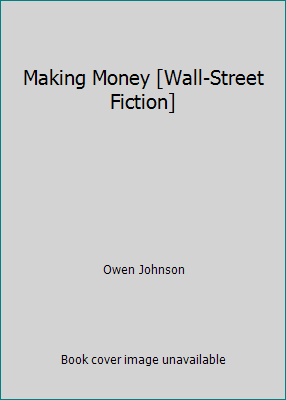 Making Money [Wall-Street Fiction] B009GPAGNQ Book Cover