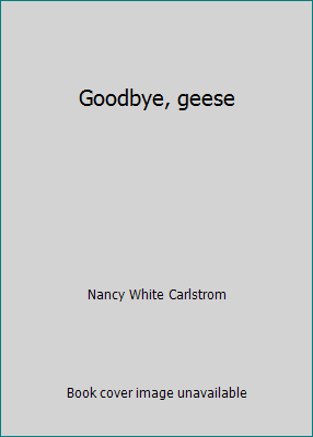 Goodbye, geese 0590454072 Book Cover